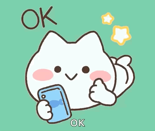 A white cartoon cat holds a blue phone and gives a thumbs-up beside “OK.”