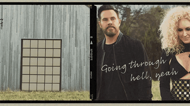 a man and a woman standing next to each other with the words " going through hell yeah "