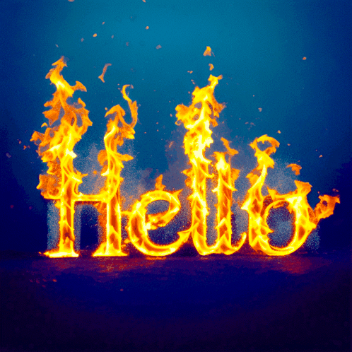 The word “Hello” glows in flames against a dark blue background.