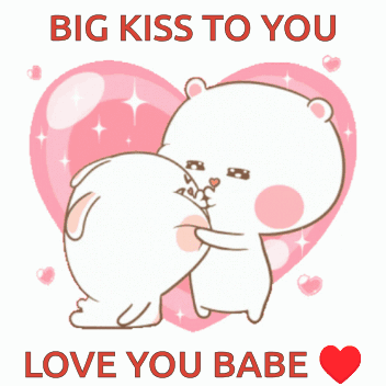 Two white cartoon cats hug beneath “BIG KISS TO YOU LOVE YOU! BABE” text.