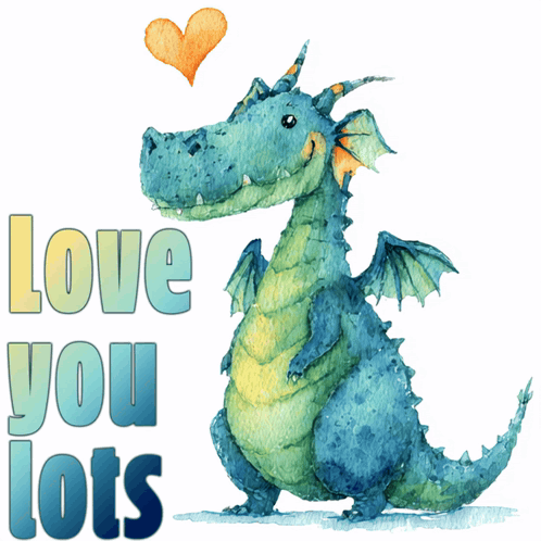 an illustration of a dragon with the words love you lots behind it