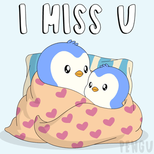 Two penguins cuddle under a pink heart-patterned blanket with “I MISS U.”