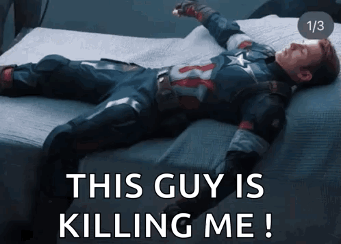 a picture of captain america laying on a bed with the caption this guy is killing me !