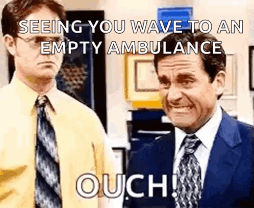two men in suits and ties are standing next to each other and one of them says seeing you wave to an empty ambulance ouch