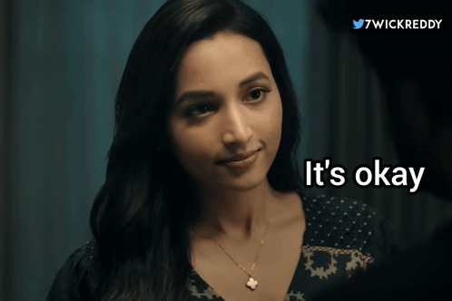 A woman gives a gentle knowing look with the caption “It’s okay.”