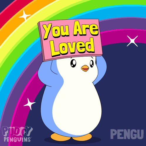 a cartoon penguin holding a sign that says you are loved