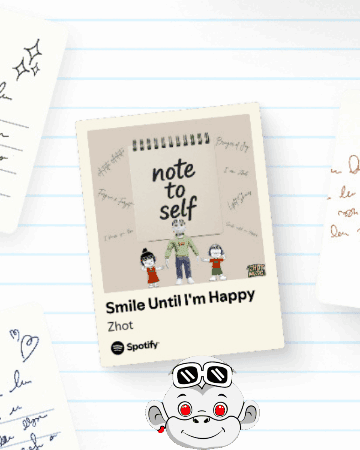 note to self smile until i 'm happy spotify
