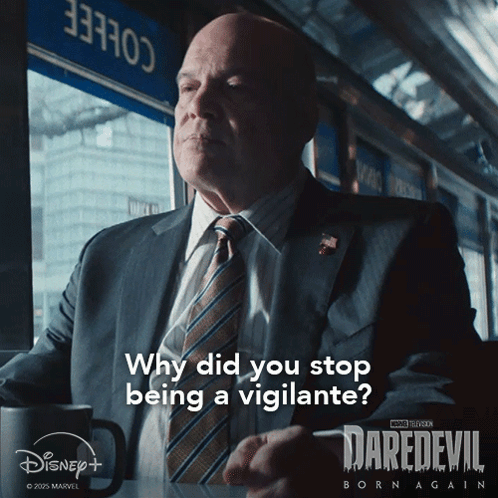 a man in a suit and tie is asking why did you stop being vigilante