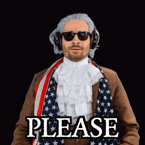 A powdered-wig character in sunglasses brings clasped hands together above “PLEASE.”