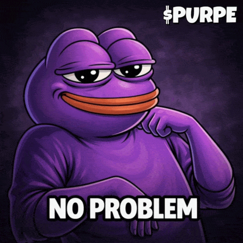 A purple Pepe-style cartoon character smiles beneath “NO PROBLEM.”