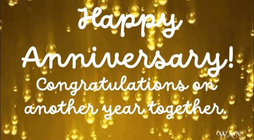 happy anniversary congratulations on another year together written in white on a gold background