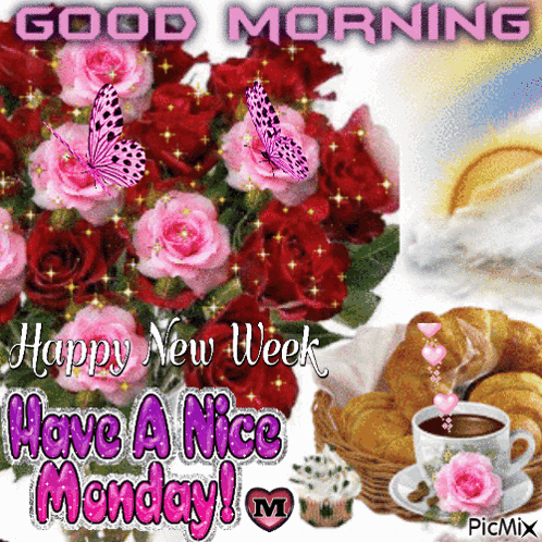 a picture of flowers and a cup of coffee says good morning happy new week have a nice monday