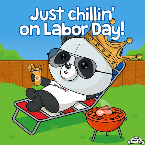 a panda bear wearing a crown and sunglasses is laying on a chair with the words just chillin ' on labor day