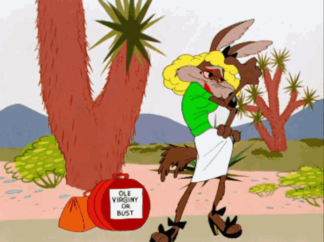 a cartoon of a coyote with a sign that says ole virginity or bust
