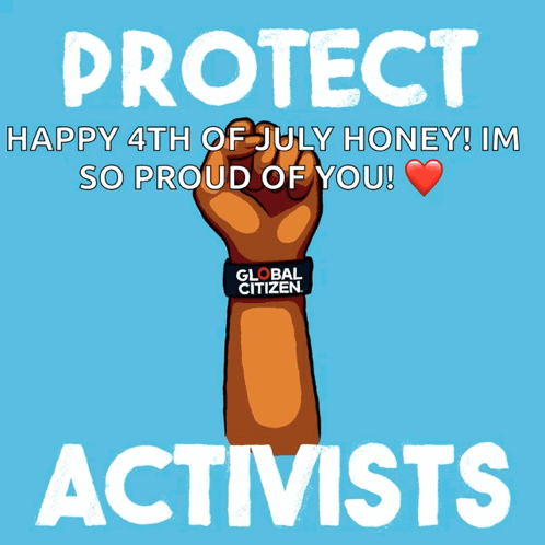 a poster that says " protect happy 4th of july honey im so proud of you "