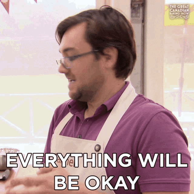 a man in a purple shirt and apron says " everything will be okay "