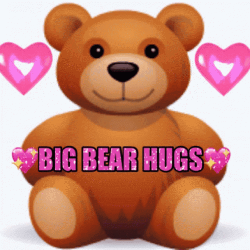 A teddy bear appears between pink hearts with “BIG BEAR HUGS” text.