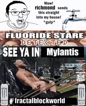 a meme that says fluoride stare detected see ya in mylantis