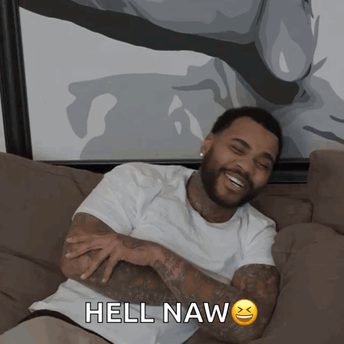 Kevin Gates reclines on a couch laughing beneath “HELL NAW.”
