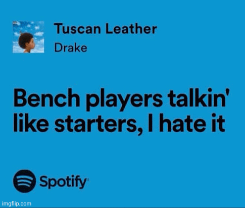 tuscan leather drake 's song bench players talkin ' like starters