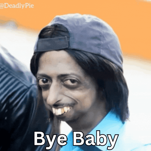A smiling person in a dark head wrap says “Bye Baby”.