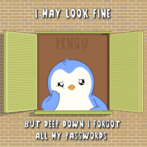 a penguin looking out of a window with the words " i may look fine but deep down i forgot all my passwords " below it