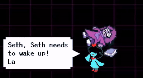 A pixel-art character walks away as a speech box says “Seth, Seth needs to wake up!”