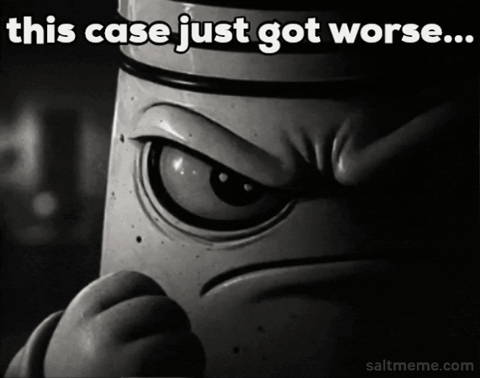 a black and white photo of a cartoon character with the caption " this case just got worse ... "