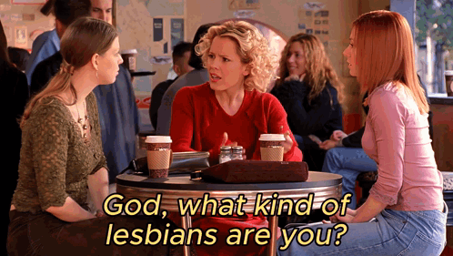 three women are sitting at a table with the words god what kind of lesbians are you on the bottom