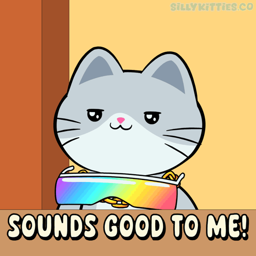 a cartoon of a cat with a rainbow glasses and the words sounds good to me