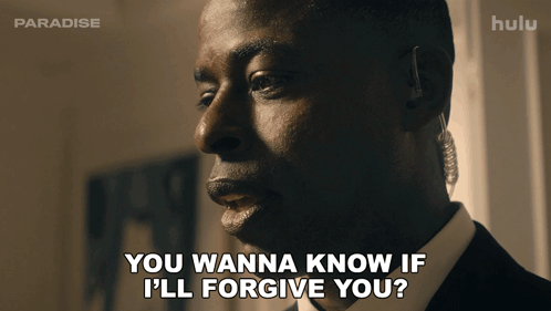 a man says " you wanna know if i 'll forgive you " in a hulu ad