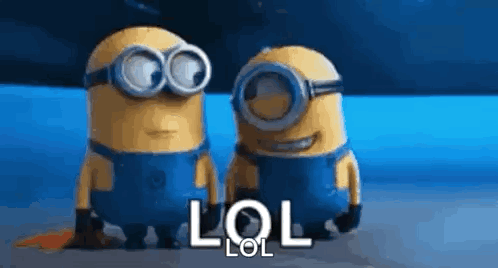 Two Minions stand side by side with “LOL” text.