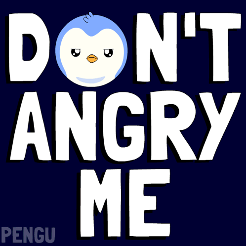 a poster that says " do n't angry me " with a angry face