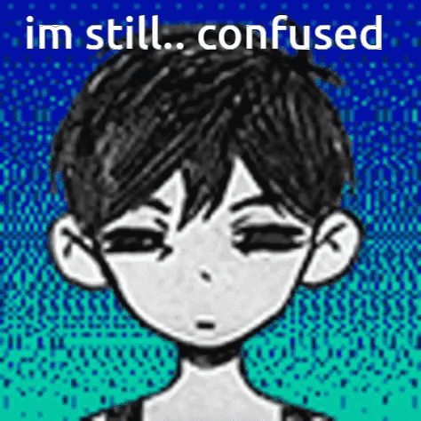 a black and white drawing of a boy with the words `` i 'm still confused '' written above him .