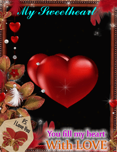 A decorative red heart card says “My Sweetheart” and “You fill my heart with LOVE.”