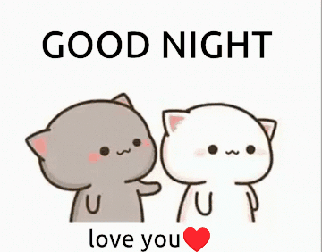 Two cute cats stand together under “GOOD NIGHT” and “love you” with a red heart.