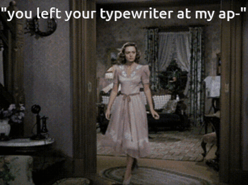 a woman in a pink dress is walking through a doorway with the words " you left your typewriter at my ap "