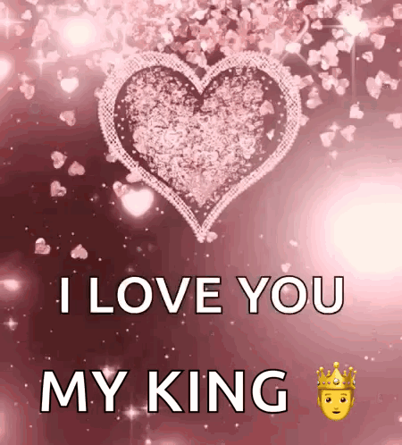 a pink heart with the words i love you my king on it