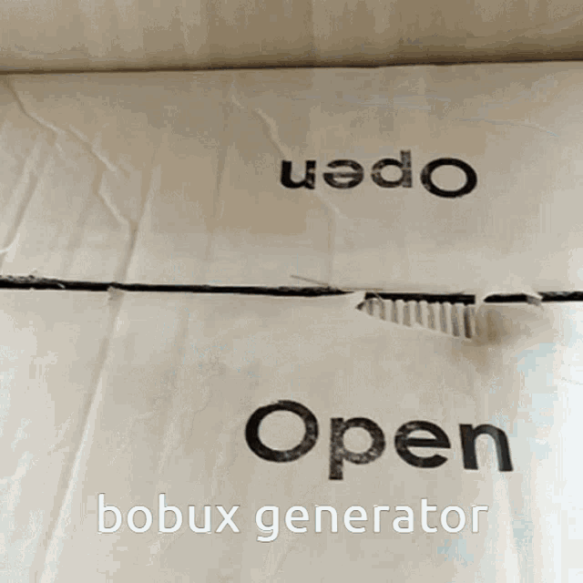 a piece of paper that says " open bobux generator " on it