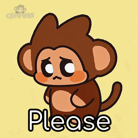 A small sad cartoon monkey clasps its hands beneath “Please.”