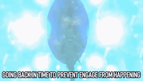 going back in time to prevent engage from happening