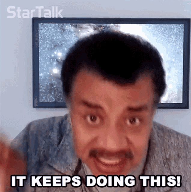 a man with a mustache is saying " it keeps doing this " .