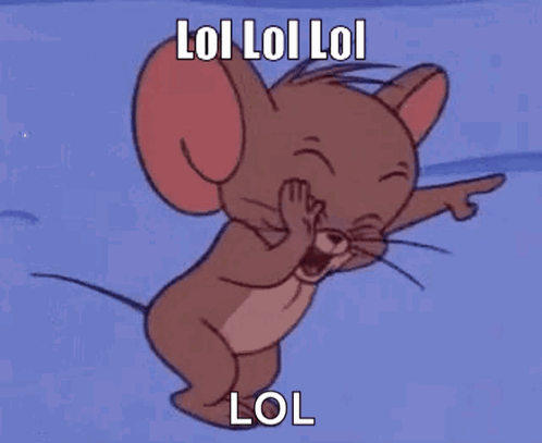 Jerry from Tom and Jerry points while laughing beneath “Lol Lol Lol.”