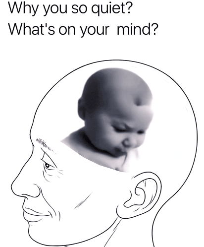 A baby appears inside a line-drawn head beside the text “Why you so quiet? What’s on your mind?”