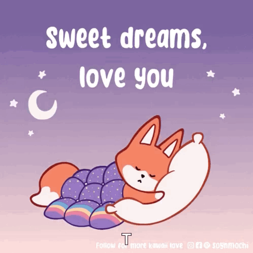 A fox sleeps curled around grapes under “Sweet dreams, love you.”