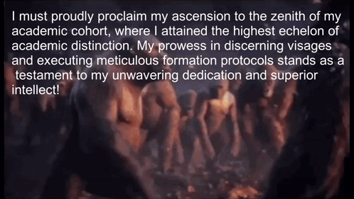 a paragraph that says i must proudly proclaim my ascension to the zenith of my academic cohort