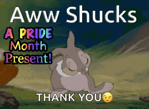 A cartoon bunny says “Aww shucks, a pride month present! Thank you.”