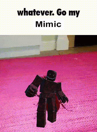 a toy robot is standing on a pink carpet with the words whatever go my mimic above it