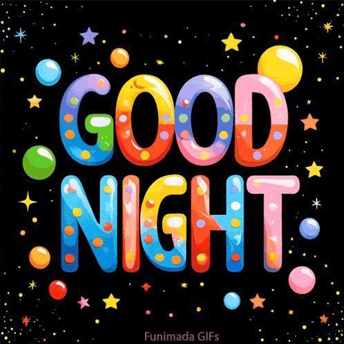 Colorful bubble letters spell “GOOD NIGHT” against a black starry background.