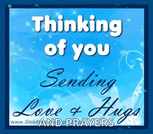 A blue floral card reads “Thinking of you, Sending Hugs and Prayers.”